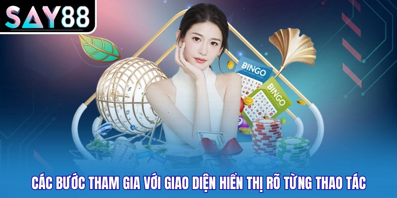 Các bước tham gia với giao diện hiển thị rõ từng thao tác