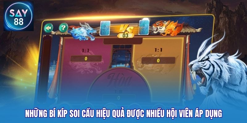 Những bí kíp soi cầu hiệu quả được nhiều hội viên áp dụng