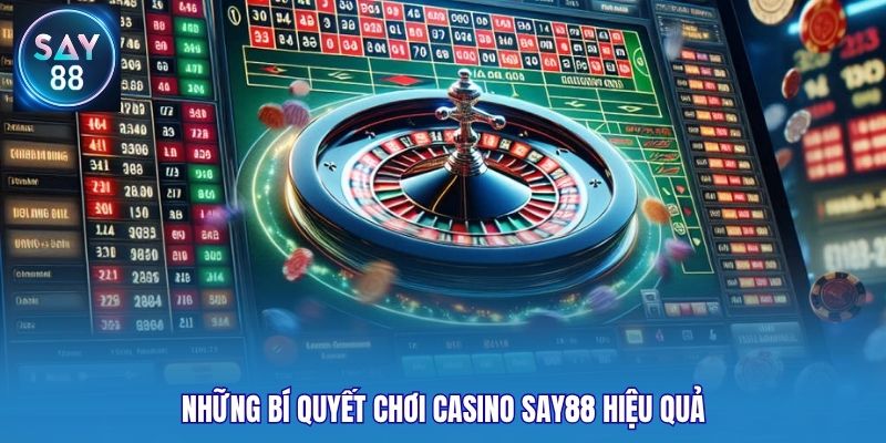 Những bí quyết chơi casino Say88 hiệu quả