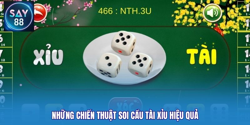 Những chiến thuật soi cầu tài xỉu hiệu quả