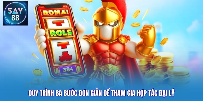 Quy trình ba bước đơn giản để tham gia hợp tác đại lý