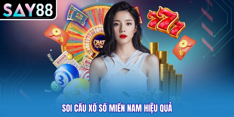 Soi cầu xổ số miền Nam hiệu quả